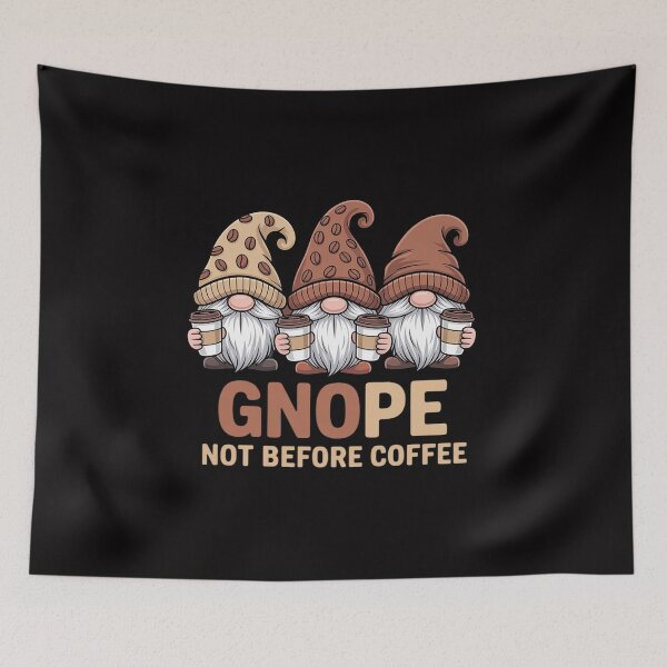 Item preview, Gnope Not Before Coffee Three Gnomes Cafein designed and sold by GalaFunny.