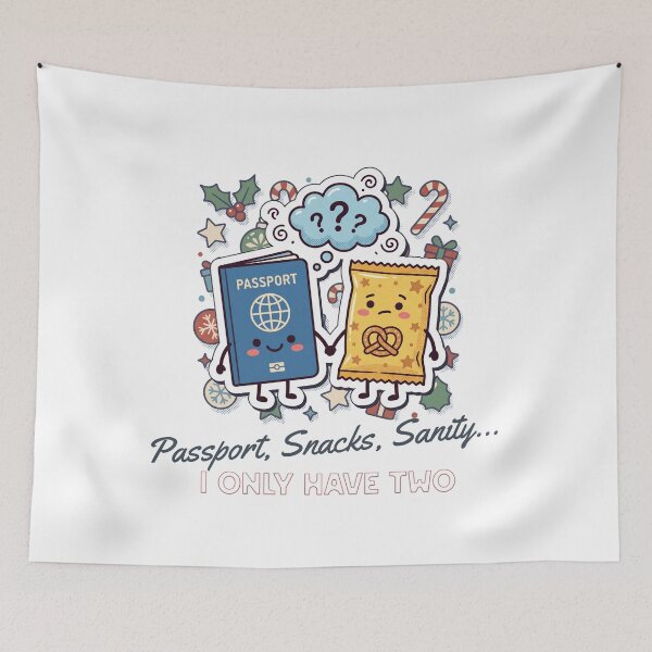 Item preview, Holiday Travel Chaos – Passport, Snacks, Sanity… I Only Have Two 1 designed and sold by PIXelayDesigns.