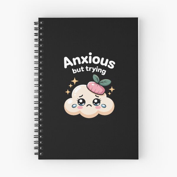 Item preview, Anxious But Trying Still Showing Up 1 designed and sold by LinlinsDemons.