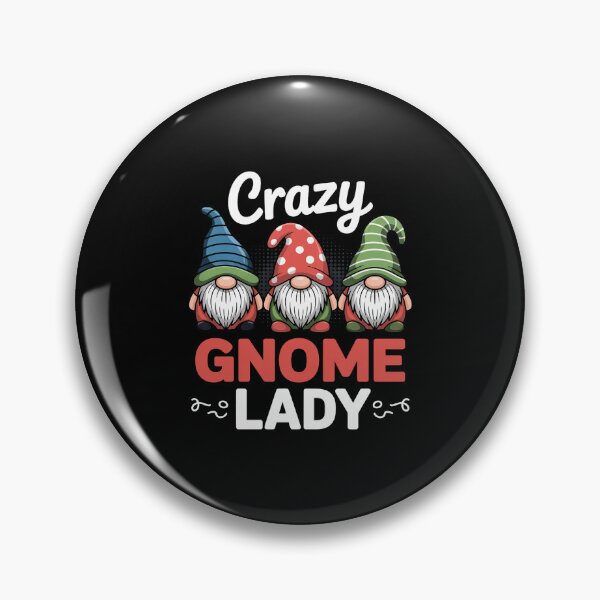 Item preview, Gnome Garden Gnome Lover Crazy Gnome Lady designed and sold by RustsyMin.