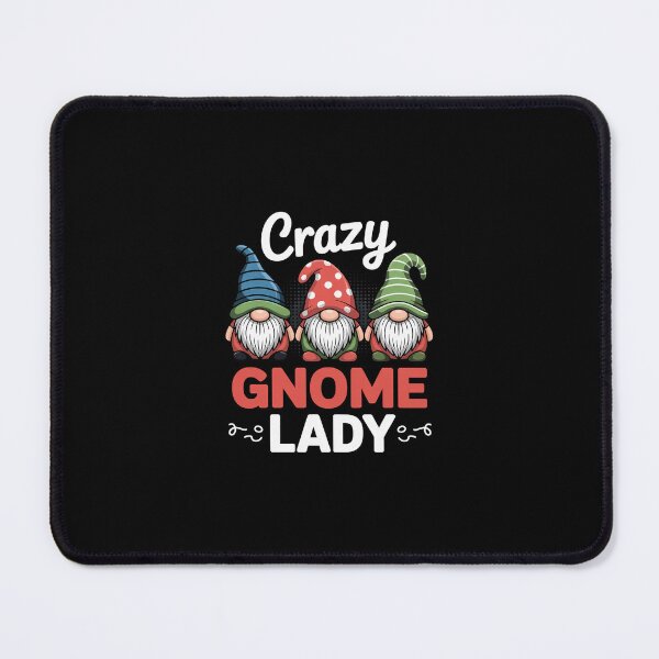 Item preview, Gnome Garden Gnome Lover Crazy Gnome Lady designed and sold by RustsyMin.
