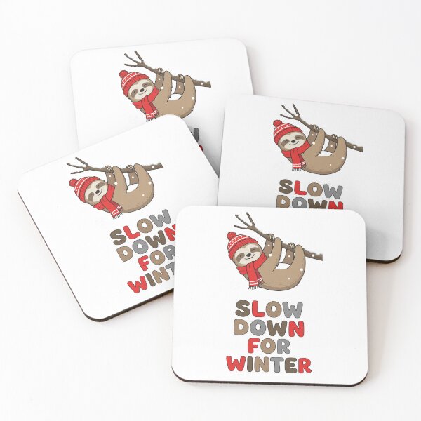 Item preview, SLOW DOWN FOR WINTER Cute Sloth designed and sold by Quillway.