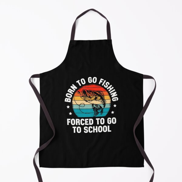 Item preview, Born To Go Fishing Forced School Funny Fiching Men Kids Boys designed and sold by DollieMichele.