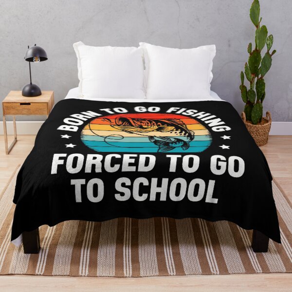 Item preview, Born To Go Fishing Forced School Funny Fiching Men Kids Boys designed and sold by DollieMichele.
