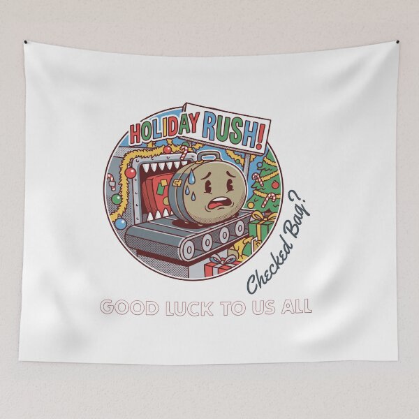 Item preview, Holiday Travel Chaos – Checked Bag: Good Luck to Us All 1 designed and sold by PIXelayDesigns.
