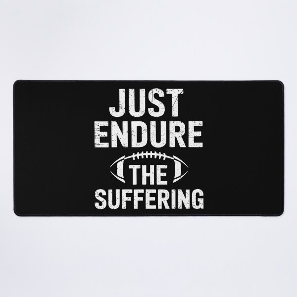 Item preview, Just Endure The Suffering Football Player Game Day Joke Tee designed and sold by BarbaraLillie.