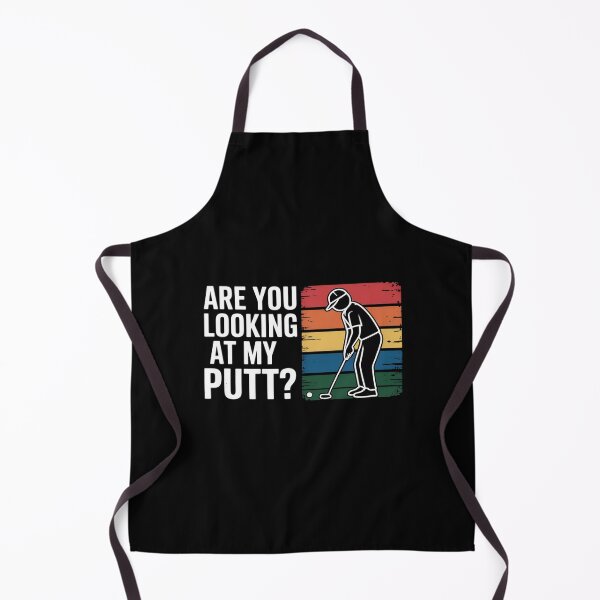 Item preview, are You Looking at My Putt Golf designed and sold by velltoons.