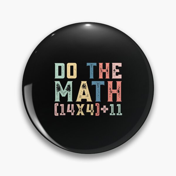 Item preview, Do The Math (14×4)+11, 67 Meme Funny Six Seven designed and sold by PerfectMatch.