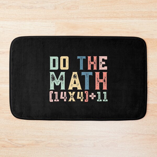 Item preview, Do The Math (14×4)+11, 67 Meme Funny Six Seven designed and sold by PerfectMatch.