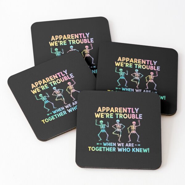 Item preview, Apparently We Are Trouble When We Are Together designed and sold by SarahLeanne1.