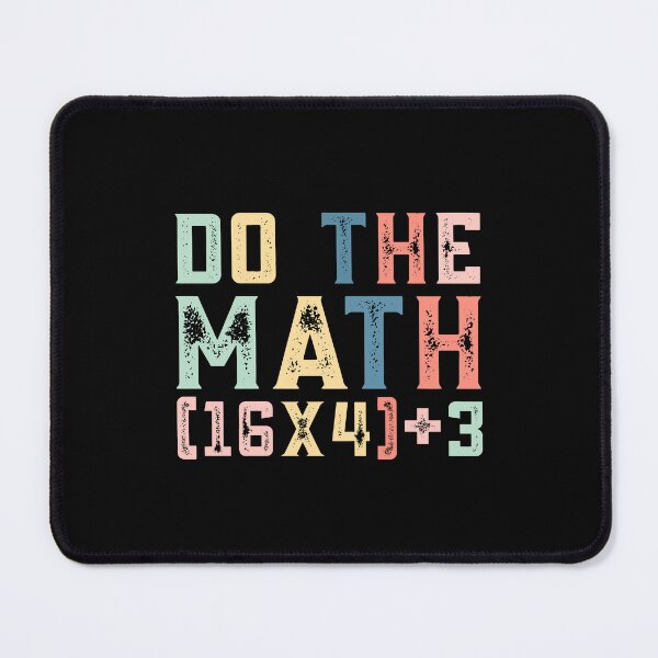 Item preview, Do The Math (16×4)+3, 67 Meme Funny Six Seven designed and sold by PerfectMatch.