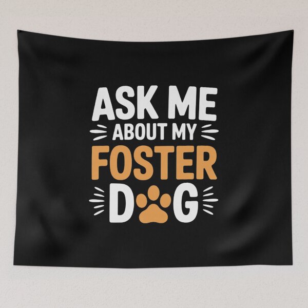 Item preview, Ask ME About My Foster Dog - Adoption Rescue Advocacy designed and sold by velltoons.