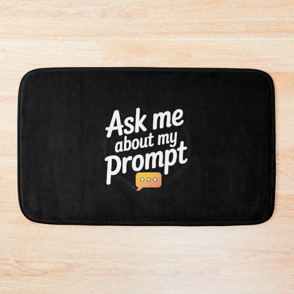 Item preview, Ask me About My Prompt designed and sold by velltoons.