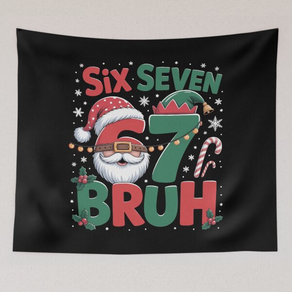 Item preview, 67 Six Seven Burh Funny Christmas 6 7 Meme designed and sold by CruelShadesSt.