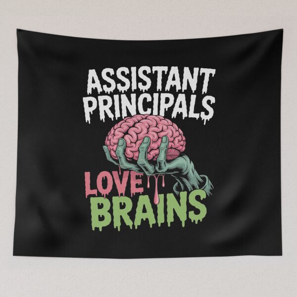 Item preview, Assistant Principals Love Brains Funny School Administrators designed and sold by velltoons.
