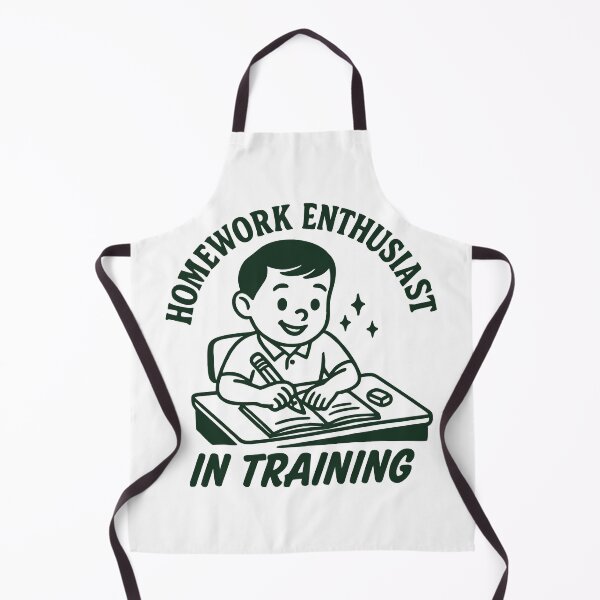 Item preview, Homework Enthusiast In Training Funny School Student Design designed and sold by zakugan.