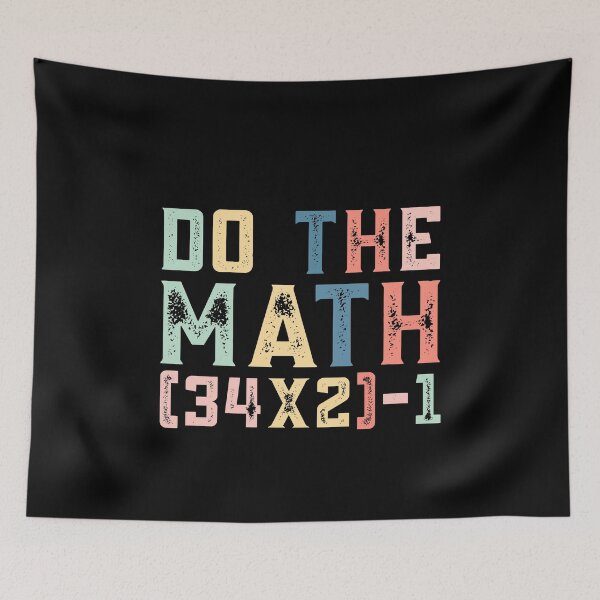 Item preview, Do The Math (34×2)-1, 67 Meme Funny Six Seven designed and sold by PerfectMatch.