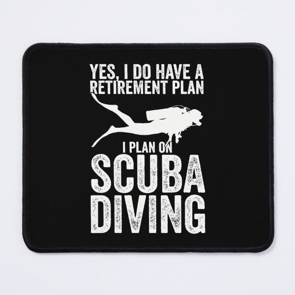 Item preview, Yes I Do Have A Retirement Plan I Plan To Scuba Diving Funny designed and sold by MargieLauren.