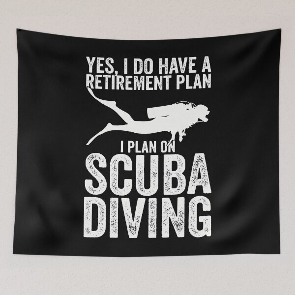 Item preview, Yes I Do Have A Retirement Plan I Plan To Scuba Diving Funny designed and sold by MargieLauren.