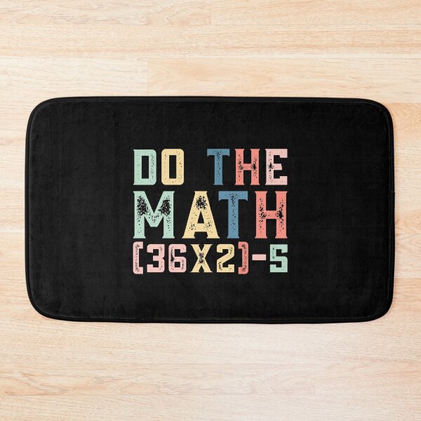 Item preview, Do The Math (36×2)-5, 67 Meme Funny Six Seven designed and sold by PerfectMatch.