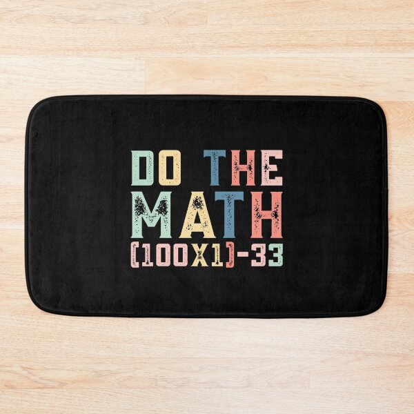 Item preview, Do The Math (100×1)-33, 67 Meme Funny Six Seven designed and sold by PerfectMatch.