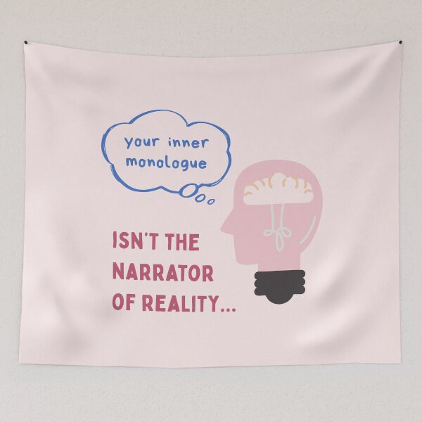 Item preview, Your inner monologue isn't the narrator of reality designed and sold by Shanyacreates.