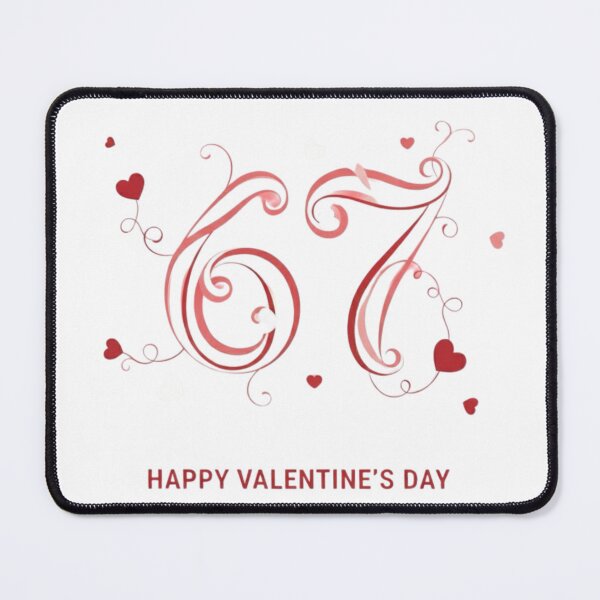 Item preview, 67 memes, Valentine's Day trend, Valentine's Day 2026 special designed and sold by positivitymed.
