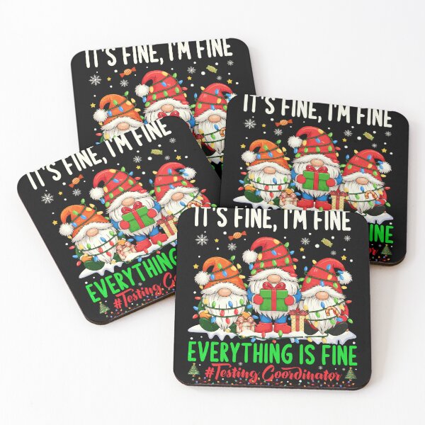 Item preview, Testing Coordinator Gnome Everything Is Fine Funny Christmas designed and sold by PrettyInk.