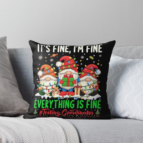 Item preview, Testing Coordinator Gnome Everything Is Fine Funny Christmas designed and sold by PrettyInk.