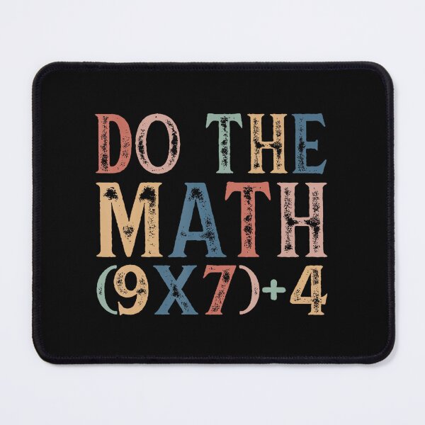 Item preview, Do The Math 67 Meme Funny 6 7 Six Seven Men Women Teachers designed and sold by stershopepie.