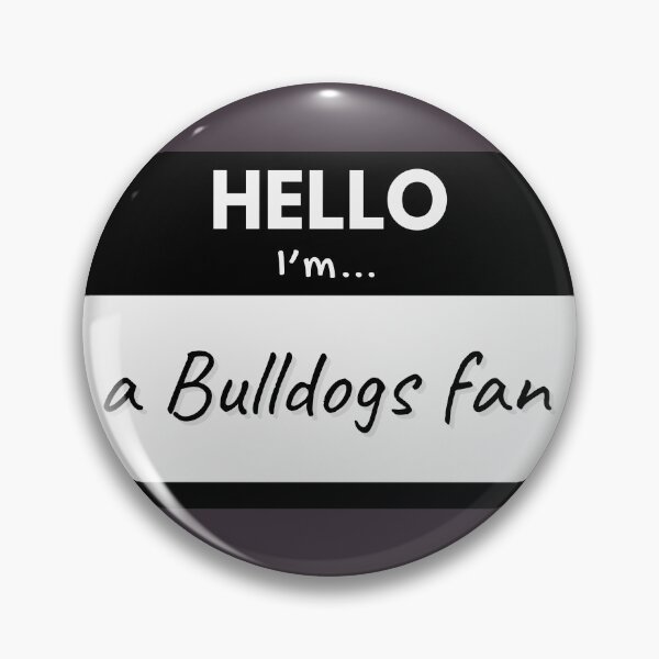 Item preview, Hello I’m a Bulldogs Fan – Black designed and sold by buglevel.