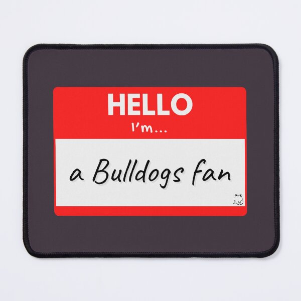 Item preview, Hello I’m a Bulldogs Fan – Red designed and sold by buglevel.