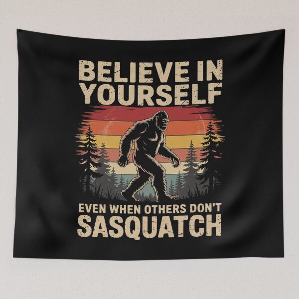 Item preview, Believe In Yourself Even When Others Dont Sasquatch Big Foot  designed and sold by PowAcademy.