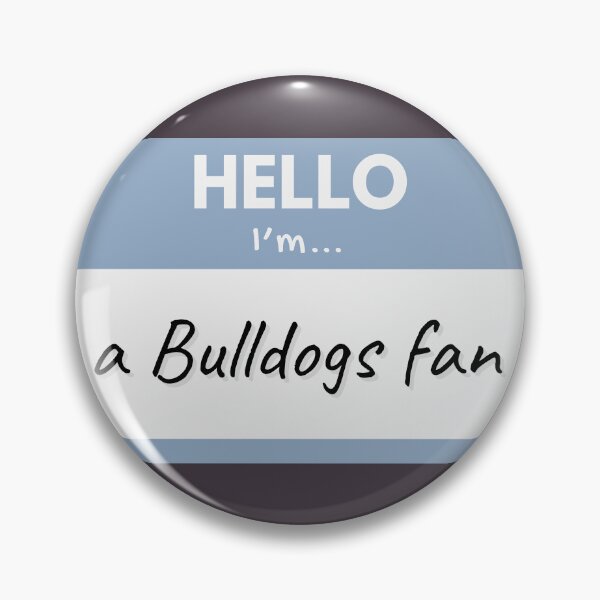 Item preview, Hello I’m a Bulldogs Fan – Blue designed and sold by buglevel.