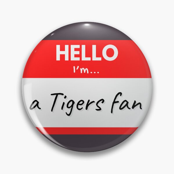 Item preview, Hello I’m a Tigers Fan – Red designed and sold by buglevel.