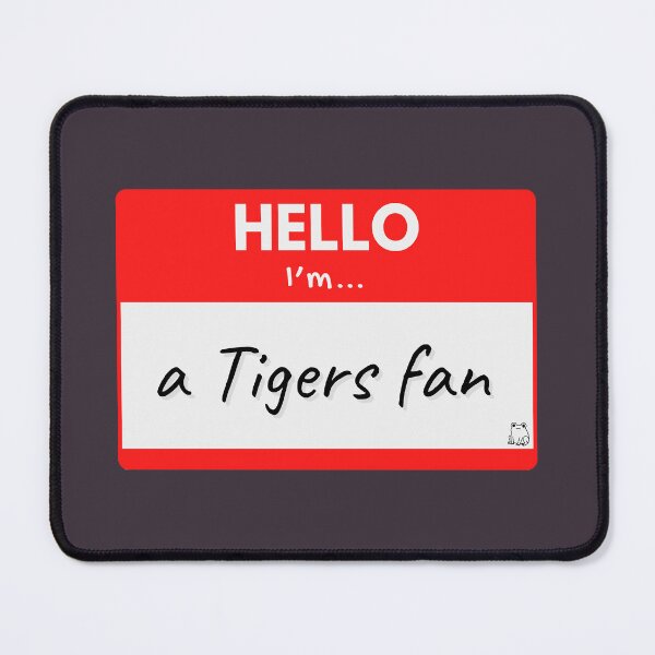 Item preview, Hello I’m a Tigers Fan – Red designed and sold by buglevel.