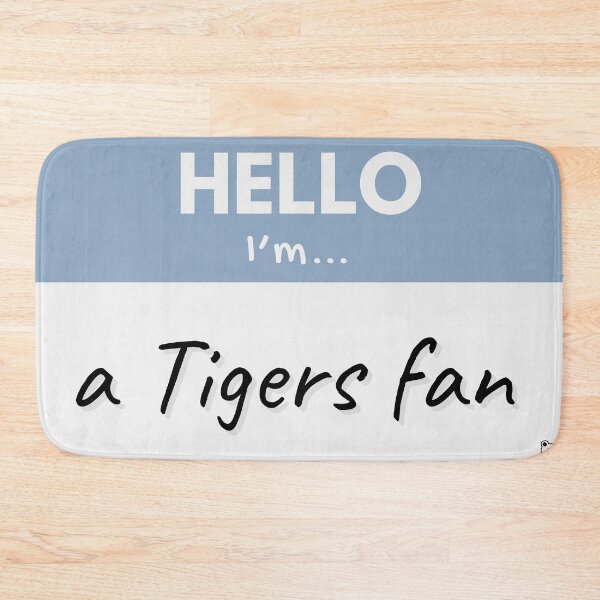 Item preview, Hello I’m a Tigers Fan – Blue designed and sold by buglevel.