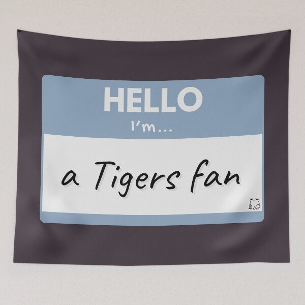 Item preview, Hello I’m a Tigers Fan – Blue designed and sold by buglevel.