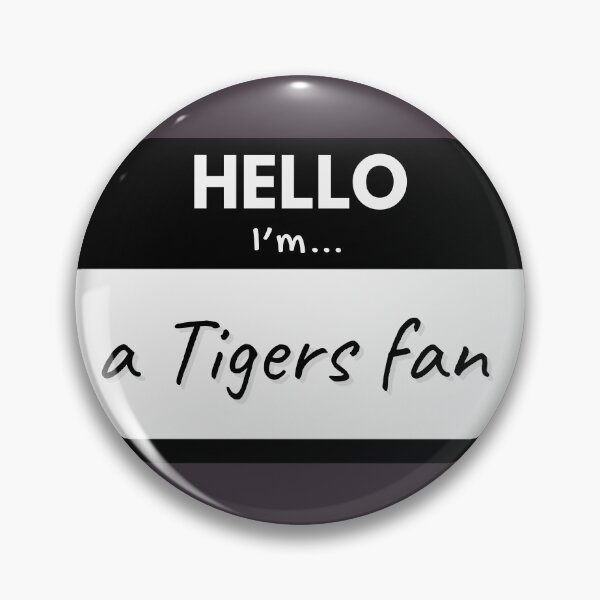 Item preview, Hello I’m a Tigers Fan – Black designed and sold by buglevel.