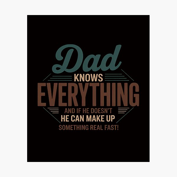 Item preview, Dad knows everything for father's day designed and sold by margaridroso.