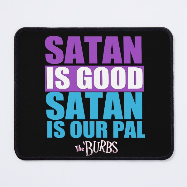 Item preview, satan is our pal designed and sold by American Artist Designs.