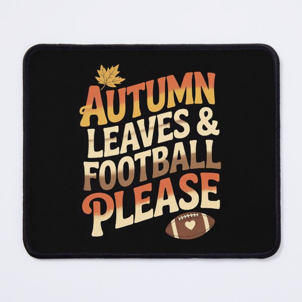 Item preview, Autumn Leaves & Football Please designed and sold by JaskconLIfe23.