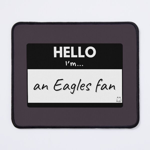 Item preview, Hello I’m an Eagles Fan – Black designed and sold by buglevel.