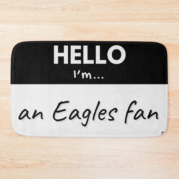 Item preview, Hello I’m an Eagles Fan – Black designed and sold by buglevel.