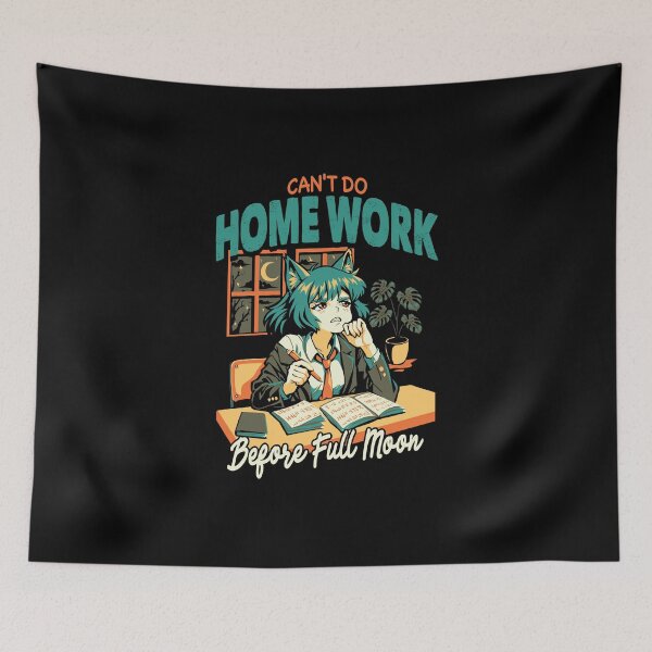Item preview, Can’t Do Homework Before Full Moon designed and sold by Pupung oktavian.