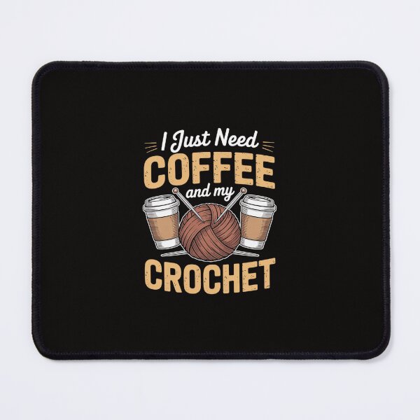 Item preview, Cute Crochet I Just Need Coffee and My Crochet designed and sold by margaridroso.