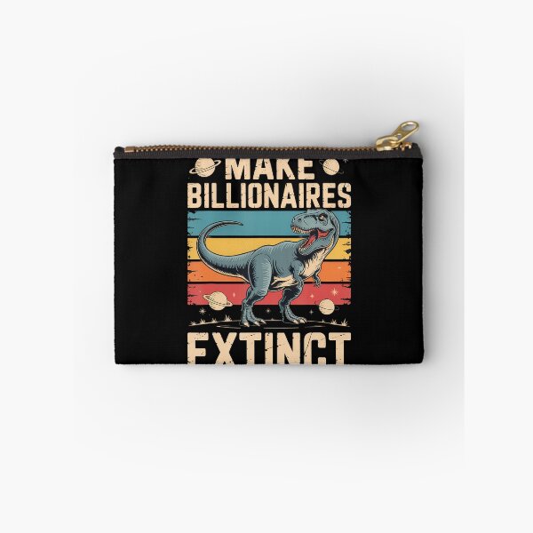 Item preview, Make Billionaires Extinct Dinosaur Humor For Eco Activists designed and sold by JessicaMarque.