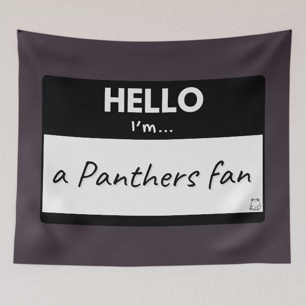 Item preview, Hello I’m a Panthers Fan – Black designed and sold by buglevel.