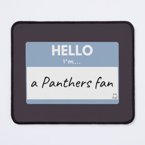 Item preview, Hello I’m a Panthers Fan – Blue designed and sold by buglevel.