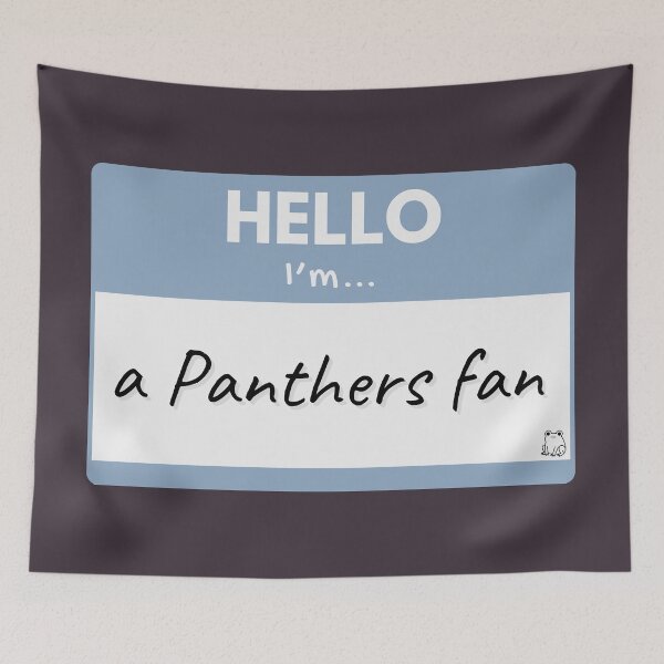 Item preview, Hello I’m a Panthers Fan – Blue designed and sold by buglevel.